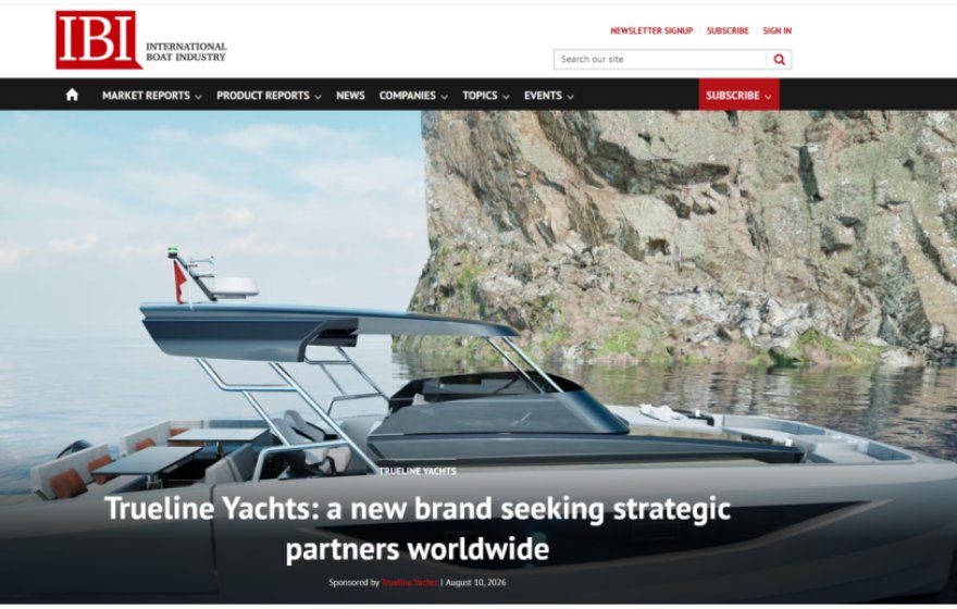 Trueline Yachts Featured by IBI: A New Brand with a Global Vision