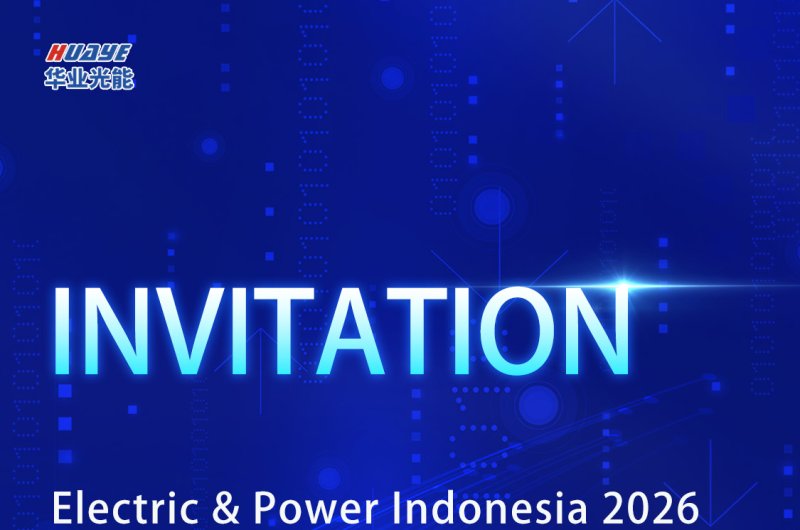 Huaye Solar Energy invites you to join Electric & Power Indonesia 2026