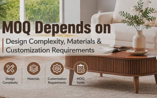 What Are the Minimum Order Requirements for Custom Coffee Table Designs from a Factory?